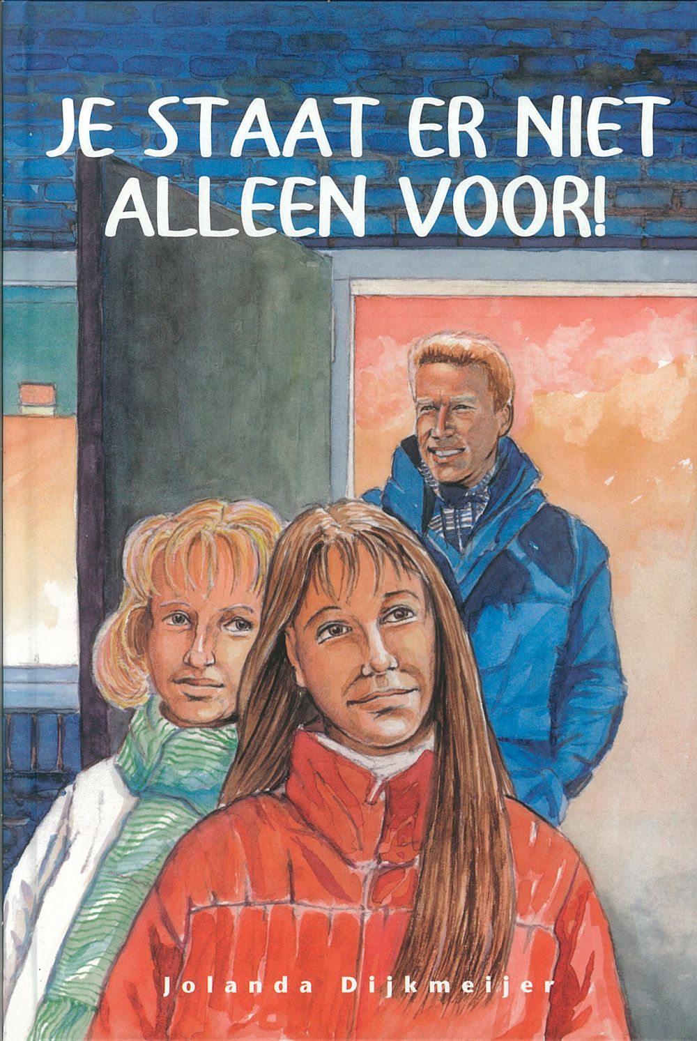 Je staat er niet alleen voor!; E-Book